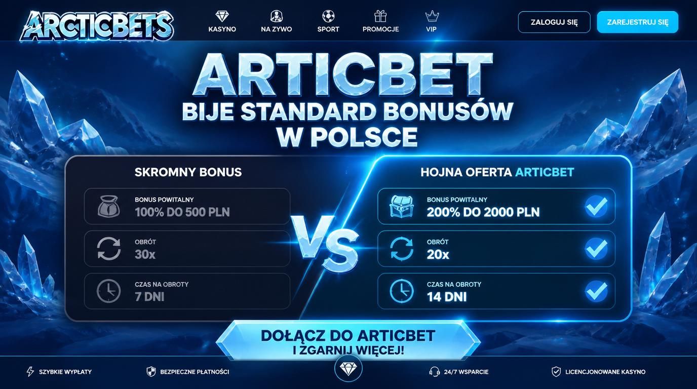 ArticBet oferuje znacznie lepsze warunki niż większość kasyn w Polsce
